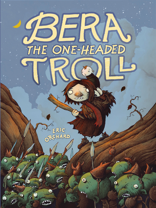 Title details for Bera the One-Headed Troll by Eric Orchard - Available